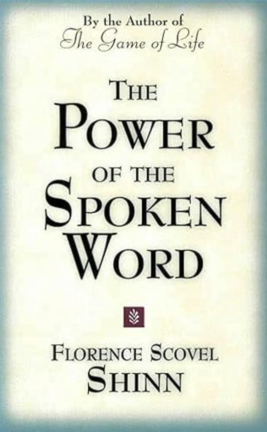 Book Review #4: The Power of the Spoken Word by Florence Scovel Shinn