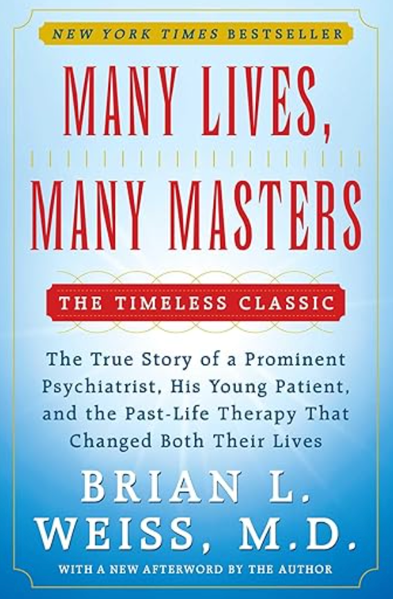 Book Review #8: Many Lives, Many Masters by Dr. Brian Weiss